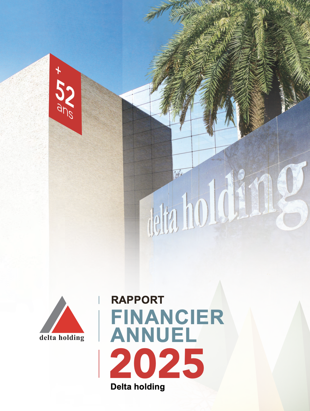 Delta Holding publie son rapport financier annuel 2025